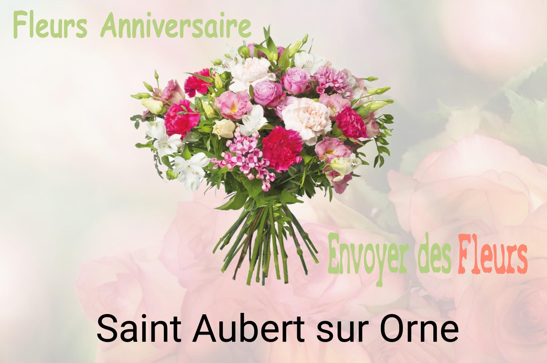 Bouquet de fleurs d’anniversaire livré à Saint-Aubert-sur-Orne